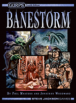 Gurps 4th Edition: Banestorm Hardcover by Steve Jackson Games