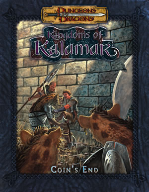 Dungeons & Dragons: Kingdoms Of Kalamar: Coin's End by Kenzer and Company