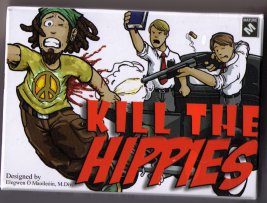 Kill the Hippies by Golden Laurel Entertainment
