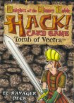 HACK! Card Game Tomb of Vectra : EL RAVAGER DECK (Knights of the Dinner Table) by Eden Studios    Kenzer and Company