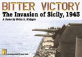 Bitter Victory : The Invasion of Sicily, 1943 by Avalanche Press, Ltd.