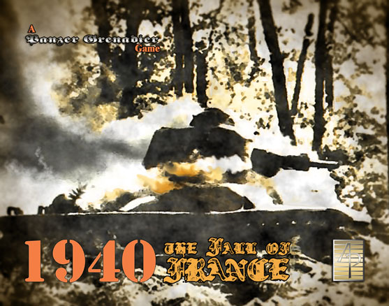 Panzer Grenadier: 1940 The Fall of France by Avalanche Press, Ltd.