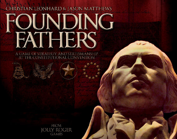 Founding Fathers by ElfinWerks, LLC / Jolly Rogers Games