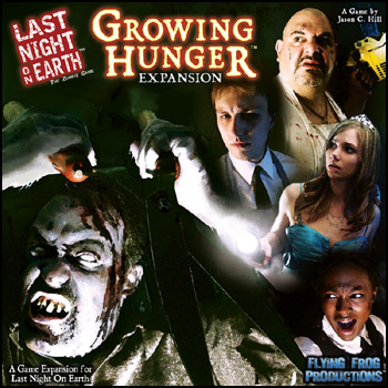 Last Night on Earth - Growing Hunger Expansion by Flying Frog Productions, LLC