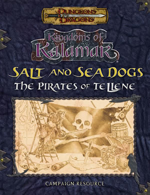 Dungeons & Dragons : Kingdoms Of Kalamar: Salt & Sea Dogs by Kenzer and Company