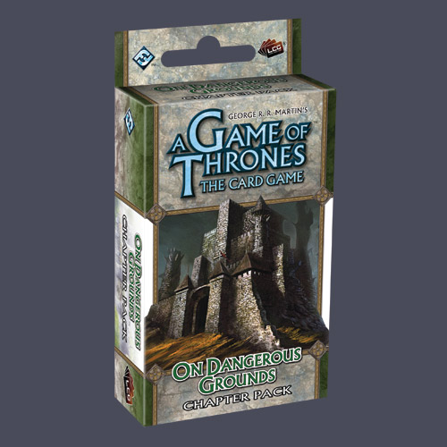 A Game Of Thrones LCG: On Dangerous Grounds Chapter Pack by Fantasy Flight Games
