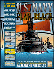Great War At Sea: U.S. Navy Plan Black by Avalanche Press Ltd.