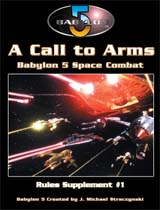 Babylon 5 - A Call To Arms Supplement Book 1 (Softback - 48 pages) by Mongoose Publishing