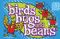 Birds, Bugs & Beans by R & R Games