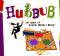 Hubbub - The Game of Sound, Mind & Body by Hubbub, Inc.