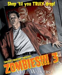Zombies!!! 3: Mall Walkers (2nd Edition) by Twilight Creations, Inc.